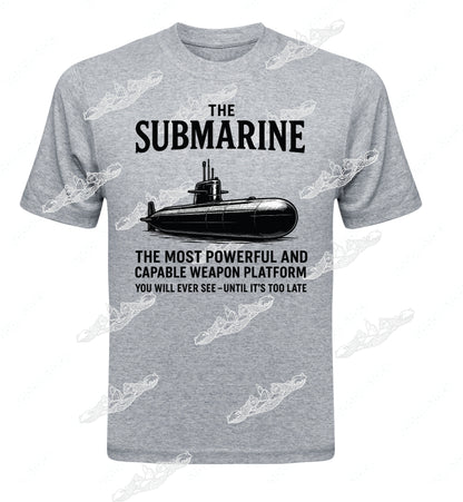 Submarine - Most Power Weapon You Will Ever See Until It's Too Late - Clothing